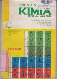 Penuntun Belajar Kimia Teori & 444 Soal Kimia Organik: untuk SMA [Kur. th. 1984]