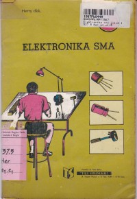 Elektronika SMA [Jld 1]: untuk SMA & Para Pengajar Ketrampilan