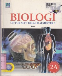 Biologi [Jilid 2a]: untuk SLTP Kls. II Sem. 1 [KBK]