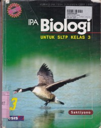 IPA Biologi [Jilid 3]: untuk SLTP Kls. III [Kur. th. 1994/GBPP th. 1999]