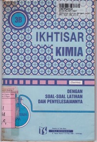 Ikhtisar Kimia dengan Soal-soal Latihan & Penyelesaiannya [Jld. 3b]: untuk SMA Kls III - Sem. 6