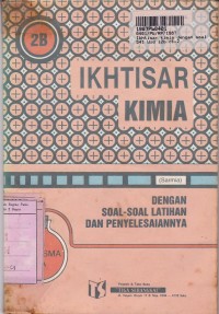 Ikhtisar Kimia dengan Soal-soal Latihan & Penyelesaiannya [Jld. 2b]: untuk SMA Kls. II - IPA Sem. 4