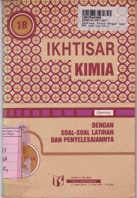 Ikhtisar Kimia dengan Soal-soal Latihan & Penyelesaiannya [Jld. 1b]: untuk SMA Kls. I - IPA Sem. 2