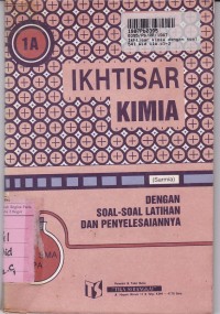 Ikhtisar Kimia dengan Soal-soal Latihan & Penyelesaiannya [Jld. 1a]: untuk SMA Kls. I Sem. 1