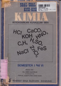 Soal-soal & Kisi-kisi Kimia Evaluasi Sem. 1 -6 [Kur. th. 1984]