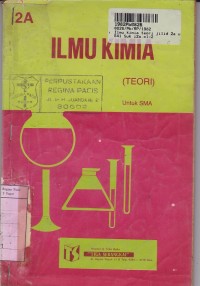 Ilmu Kimia [Teori - Jilid 2a]: untuk Kls. II SMA