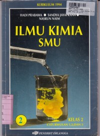 Ilmu Kimia [Jld 2]: untuk SMU Kls. II Cawu 1, 2 & 3 [Kur. th. 1994]