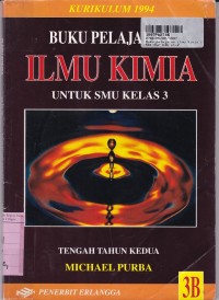 Buku Pelajaran Ilmu Kimia [Jld 3b]: untuk SMU Kls. III