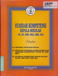 Standar Kompetensi Kepala Sekolah TK, SD, SMP, SMA, SMK, SLB