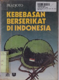 Kebebasan Berserikat di Indonesia