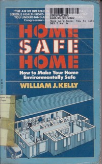 Home Safe Home: How to Make Your Home Environmentally Safe