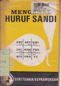 Seri Tehnik Kepramukaan [7]: Mengenal Huruf Sandi