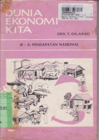 Dunia Ekonomi Kita [3a]: Pendapatan Nasional