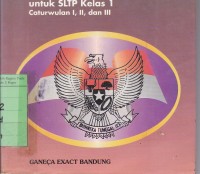 Penuntun Belajar PPKN [1]: untuk SLTP Kls. I Cawu 1, 2 & 3