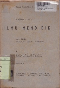 Rangkuman Ilmu Mendidik [4]: Susunan Sekolah=Sistim-sistim Pengadjaran Modern