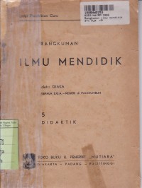 Rangkuman Ilmu Mendidik [5]: untuk Pendidikan Guru