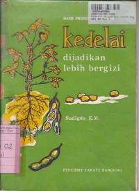 Hasil Proses Fermentasi=Kedelai Dijadikan Lebih Bergizi