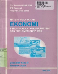 Materi Pelajaran Ekonomi: untuk SMP Kls. III Sem. 5 & 6