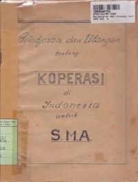 Peladjaran dan Ulangan: Tentang Koperasi di Indonesia untuk SMA