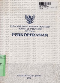 Undang-undang Republik Indonesia No. 28 th. 1992: Tentang Perkoperasian