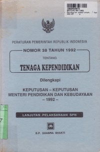 Peraturan Pemerintah Republik Indonesia No. 38 th. 1992 tentang Tenaga Kependidikan