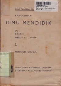 Rangkuman Ilmu Mendidik 7 [untuk Pendidikan Guru]