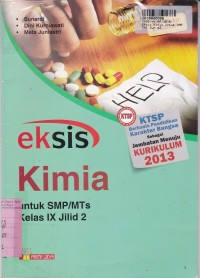 Seri Buku Evaluasi [Jld 2]: Eksis Eksplorasi Kemampuan Siswa Kimia untuk SMP/MTs Kls IX [KTSP - Menuju Kur.  2013]