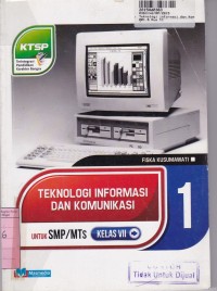 Teknologi Informasi & Komunikasi [Jld 1]: untuk SMP/MTs Kls. VII