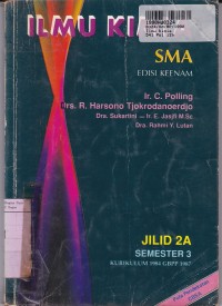 Ilmu Kimia [Jld 2a]: untuk SMA Sem. 3 [Kur. GBPP th. 1987]