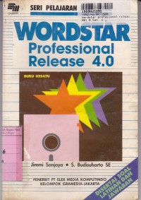 Seri Pelajaran Komputer [1]: Wordstar Professional Release 4.0