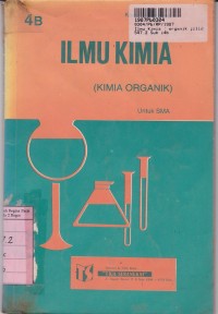 Ilmu Kimia Organik [Ilmu Kimia - 4b]: untuk SMA