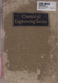 Chemical Engineering Series: unit Processes in Organic Synthesis