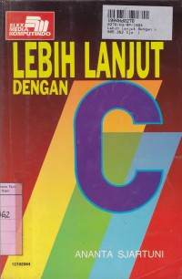 Lebih Lanjut dengan C