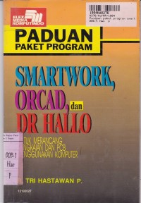 Paduan Paket Program Smartwork, Orcad & Drhalo: untuk Merancang Rangkaian & PCB Menggunakan Komputer