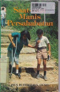 Saat-saat Manis Persahabatan