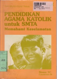 Pendidikan Agama Katolik untuk SMTA [Buku Siswa 1C]: Memahami Keselamatan