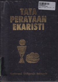 Tata Perayaan Ekaristi: Buku Imam