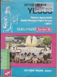 Pelajaran Agama Katolik SMPT [Jilid 3a & 3b - Buku Murid]: Remaja Bersama Yesus