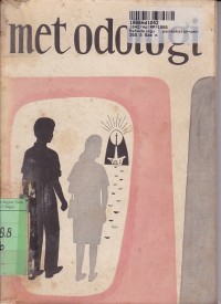 Metodologi: Pendekatan-pendekatan Terhadap Katekese Remadja