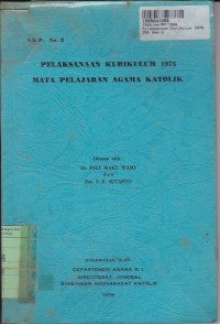 Pelaksanaan Kurikulum 1975 Mata Pelajaran Agama Katolik