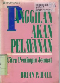 Panggilan akan Pelayanan: Citra Pemimpin Jemaat