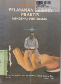 Pelayanan Pribadi Praktis Mengenai Pertobatan