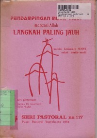 Seri Pastoral [117]: Pendampingan Muda-mudi=Mencari Allah Langkah Paling Jauh