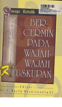 Bercermin Pada Wajah-wajah Keuskupan: Gereja Katolik Indonesia