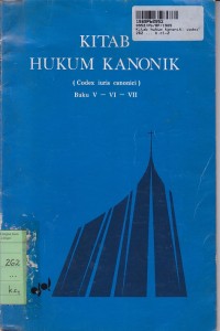 Kitab Hukum Kanonik [Codex Iuris Canonici]: Buku V-VI-VII