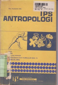 IPS Antropologi: untuk SMA dan Sederajat [Kur. SMA th. 1975]