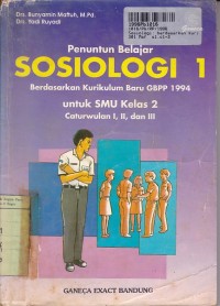 Penuntun Belajar Sosiologi [1]: untuk SMU Kls. II Cawu 1, 2 & 3 [Kur. Baru GBPP th. 1994]