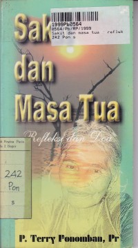 Sakit dan Masa Tua: Refleksi dan Doa