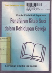 Seri Kerasulan Kitab Suci: Penafsiran Kitab Suci dalam Kehidupan Gereja=Komisi Kerasulan Suci Kepausan