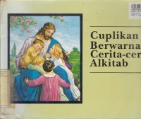 Cuplikan Berwarna Cerita-cerita Alkitab=the Bible in Pictures for Little Eyes